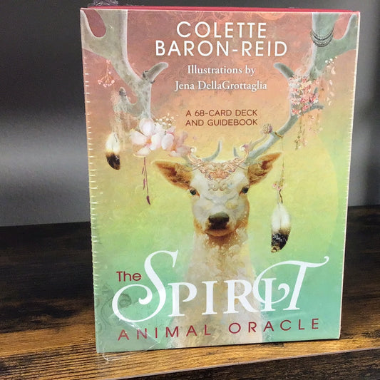 The Spirit Animal Oracle (By: Colette Baron-Reid)