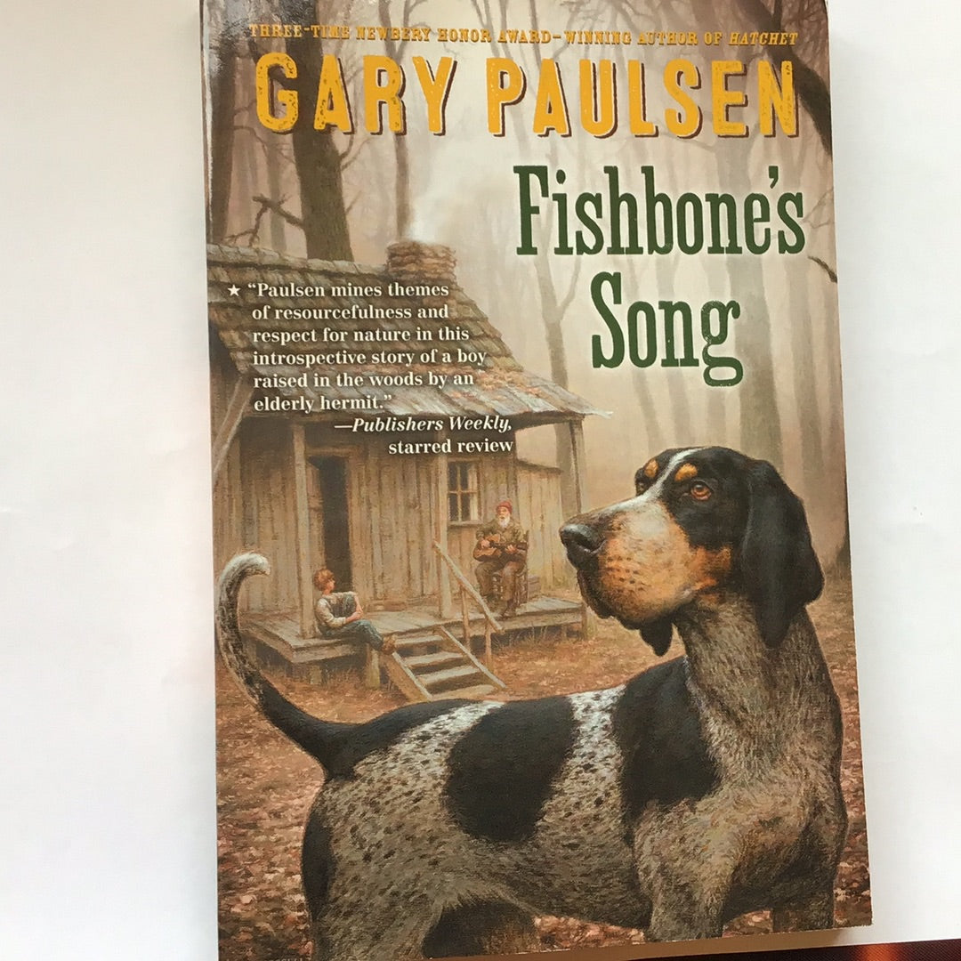 Fishbone's Song (By: Gary Paulsen)