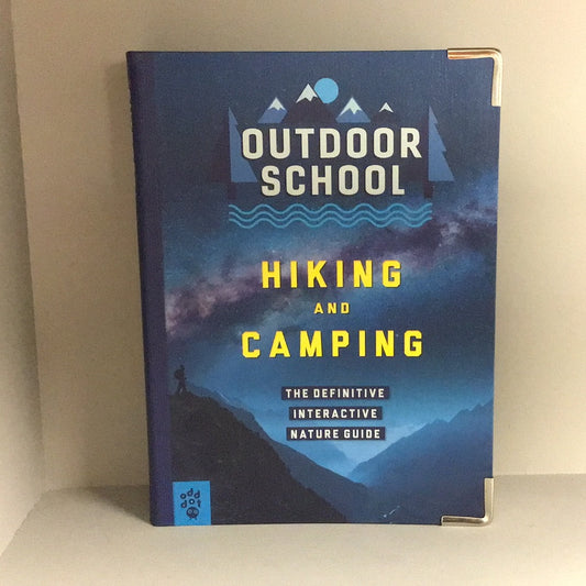 Outdoor School: Hiking And Camping (By: Jennifer Pharr Davis, Haley Blevins)